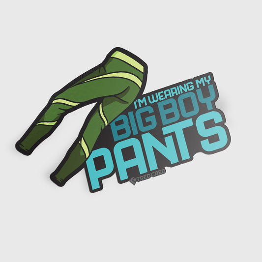 Sticker: Big Boy Pants
