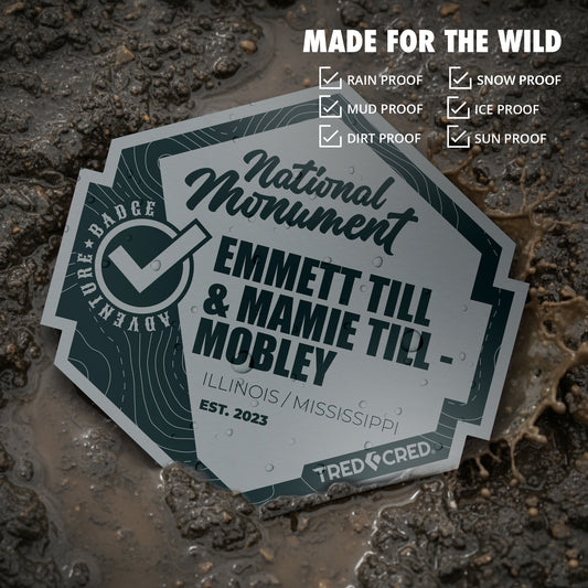 Sticker: Emmett Till & Mamie Till-Mobley National Monument