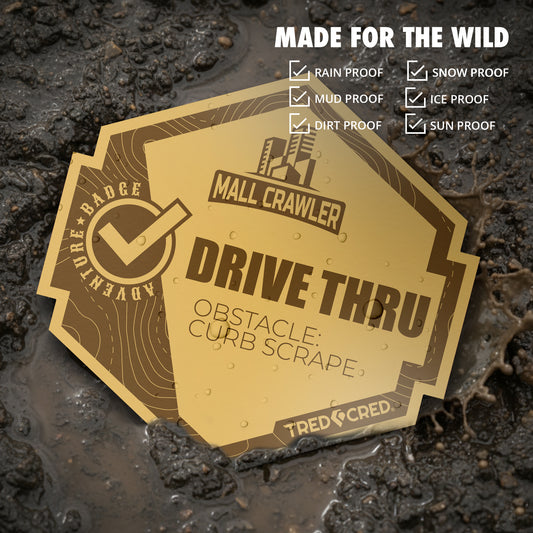Sticker: Drive Thru Mall Crawler
