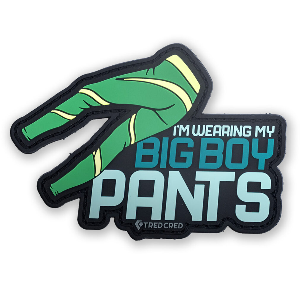 Big Boy Pants Trail Patch - Tred Cred