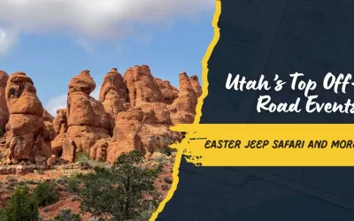 Don’t Miss These Utah Off-Roading Events: From Easter Jeep Safari to Trail Hero