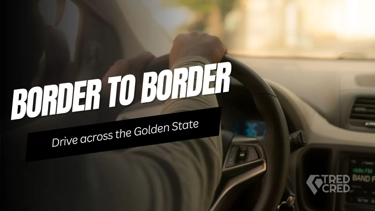 Border to Border: An Epic Overland Route Across California