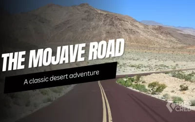 Tackling The Mojave Road: The Ultimate Off-Road Desert Adventure