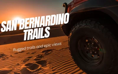 San Bernardino Mountains Off-Roading: High Elevation Adventure for Overlanders