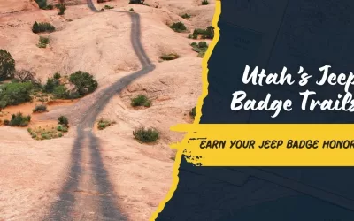 Earn Your Stripes: Conquering Utah’s Legendary Jeep Badge of Honor Trails