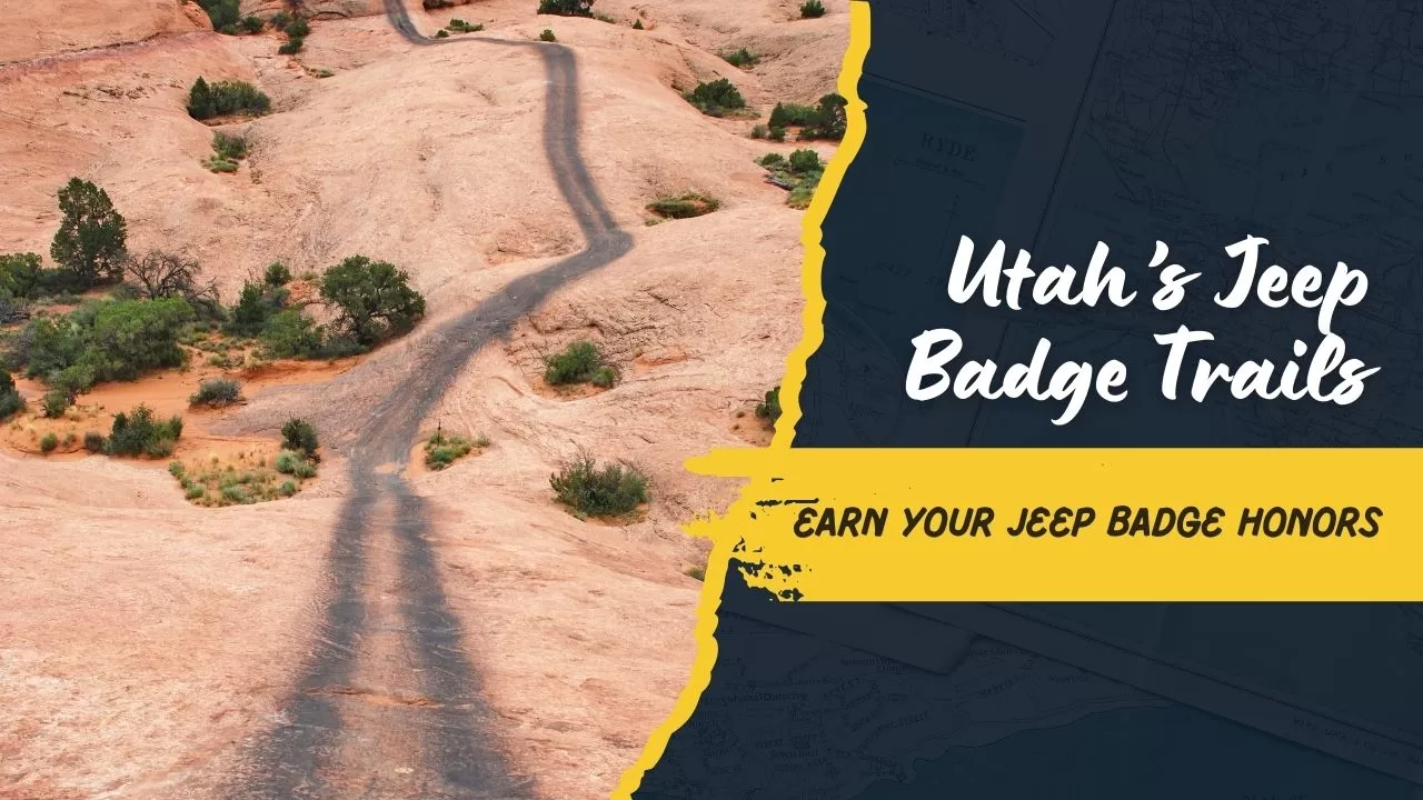 Earn Your Stripes: Conquering Utah’s Legendary Jeep Badge of Honor Trails